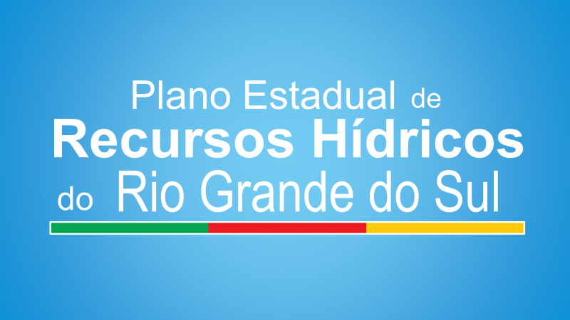 Plano Estadual de Recursos Hídricos do Rio Grande do Sul